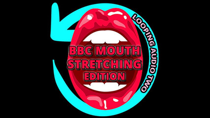 AUDIO ONLY - BBC mouth stretcher
